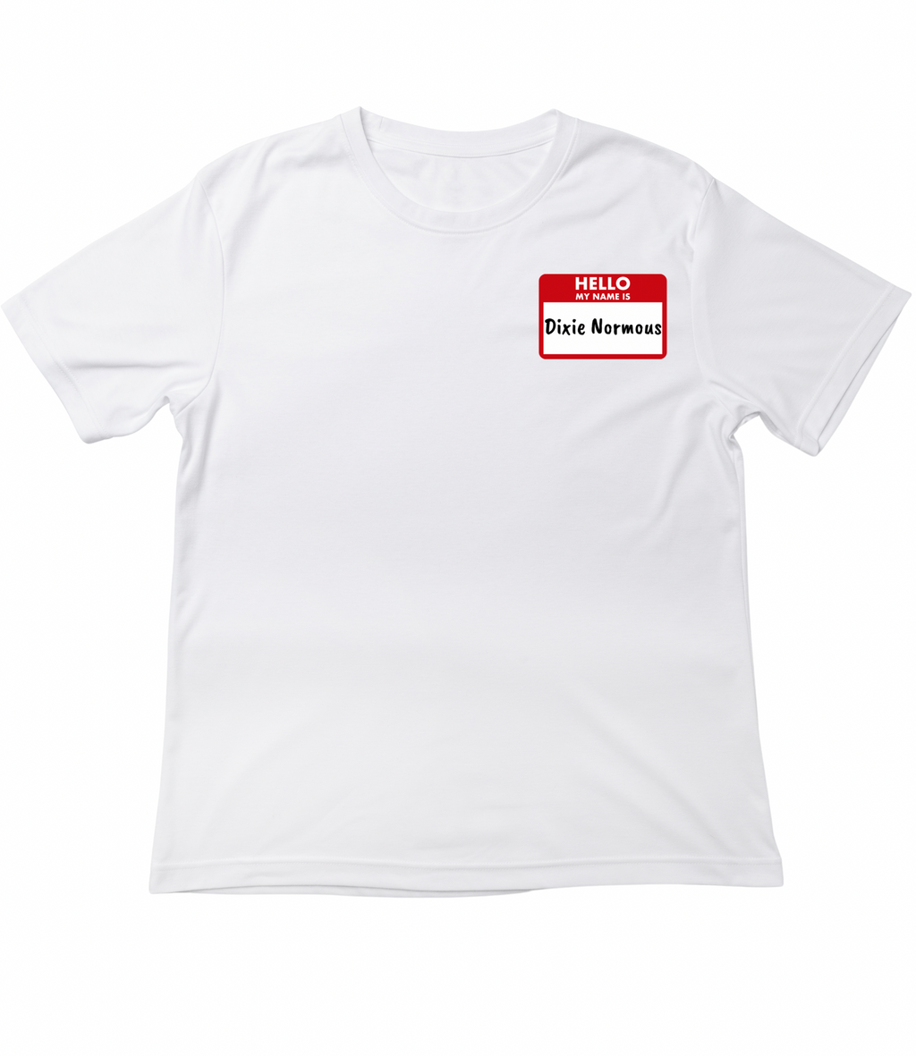 “Hello my name is” T Shirt